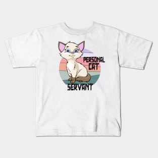 Personal Cat servant Kids T-Shirt